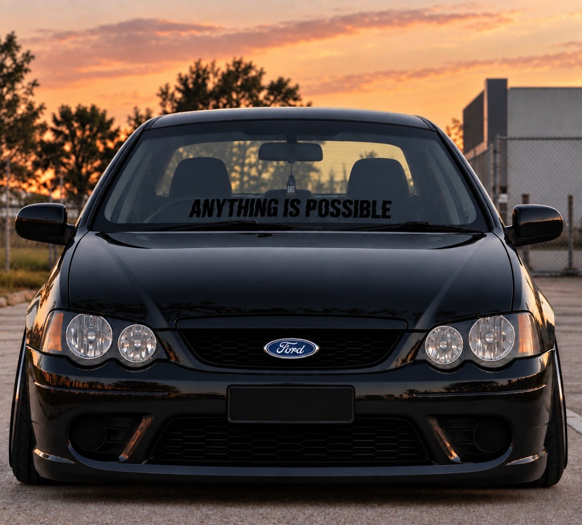 Anything Is Possible | Window Banner | Car Decal