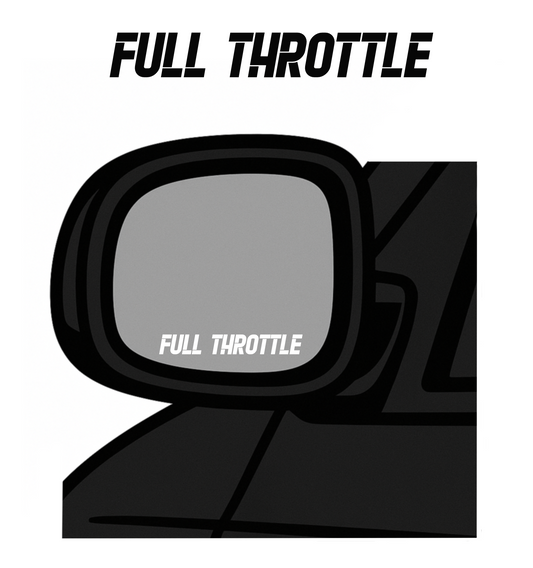 Side Mirror Car Decal | Full Throttle