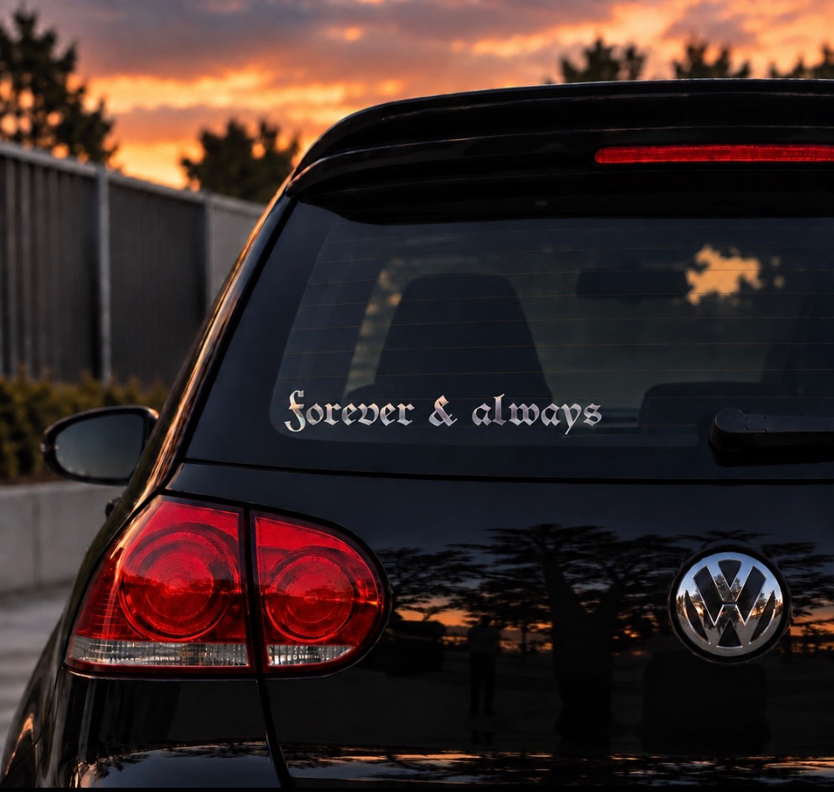 Forever & Always | Car Decal