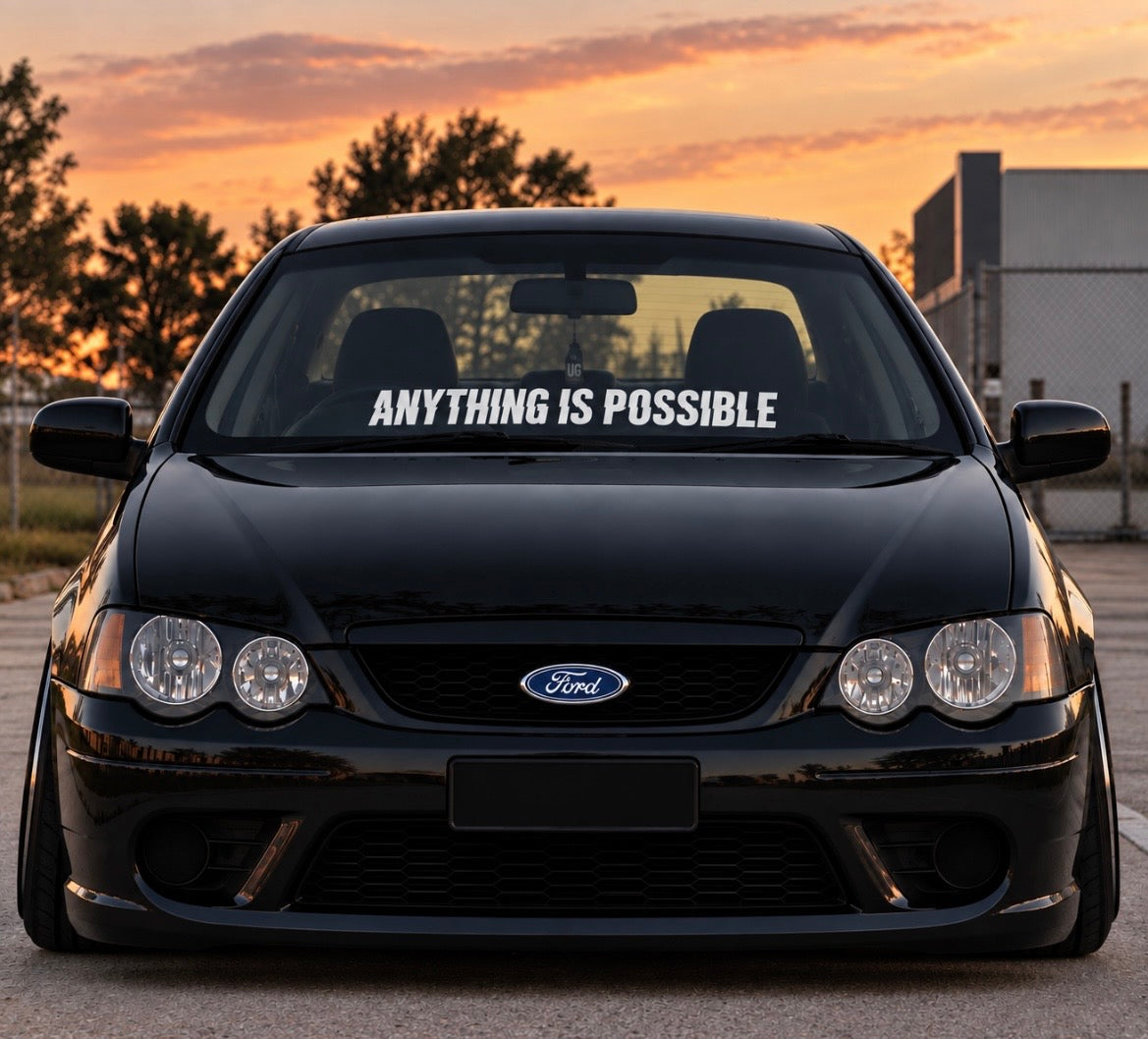 Anything Is Possible | Window Banner | Car Decal