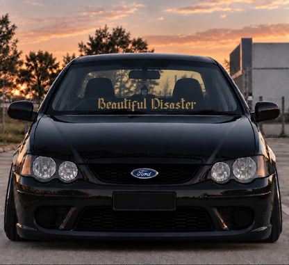 Beautiful Disaster | Window Banner - Car Decal
