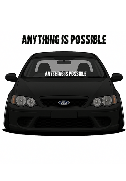 Anything Is Possible | Window Banner | Car Decal